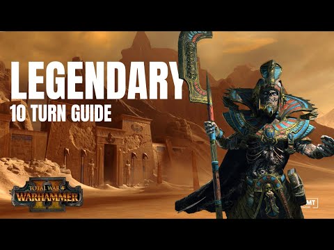 Settra King of Kings First 10 turns guide | Totalwar Warhammer 2