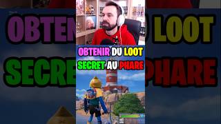 Obtenir du loot SECRET au PHARE