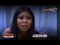 Abinibi Yoruba Movie 2023 | Official Trailer | Now Showing  On ApataTV+
