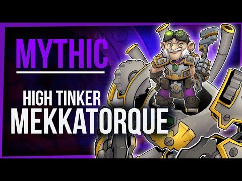 HIGH TINKER MEKKATORQUE | Mythic Battle of Dazar'alor | WoW Battle for Azeroth 8.1 | FinalBossTV