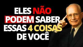 4 Coisas Que As Pessoas Nunca Devem Saber de Você | Napoleon Hill