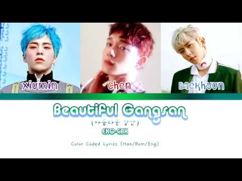 EXO-CBX- Beautiful Gangsan(아름다운 강산)- Color Coded Lyrics(Han/Rom/Eng)