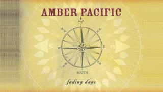 Amber Pacific - Here We Stand