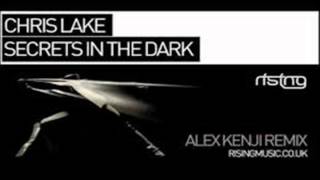 Chris Lake - Secrets in the Dark (Alex Kenji Remix)