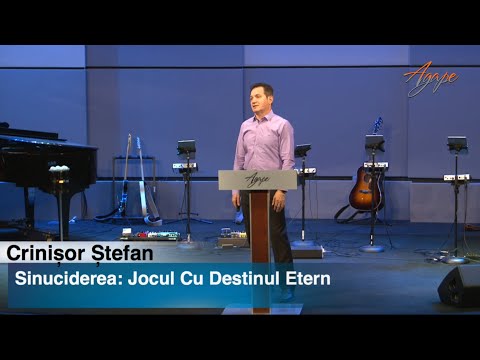 October 6, Evening 2019  Crinisor Stefan - Sinuciderea:  Jocul Cu Destinul Etern - Agape Church