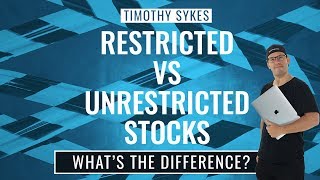 Restricted vs Unrestricted Stocks: What