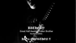 BATHORY - Great Hall Awaits A Fallen Brother - Bass Cover.
