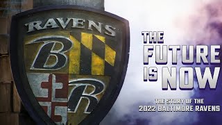 The Future is Now: The Story of the 2022 Baltimore Ravens | Team Yearbook - NFL Fanzone