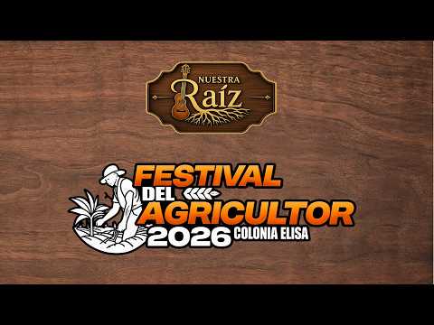 David Gómez en el Festival del Agricultor - Colonia Elisa | Especial Nuestra Raíz | 12-09-26