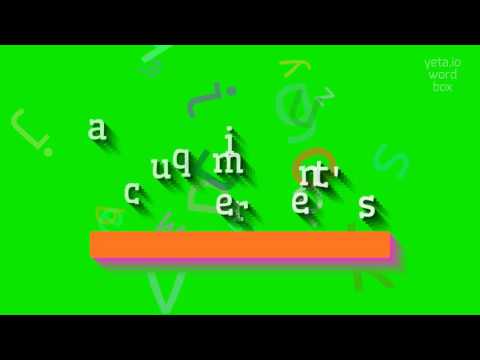 HOW TO PRONOUNCE ACQUIREMENT'S?