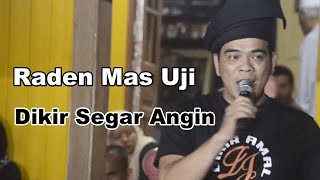 Download lagu Raden Mas Uji Dikir Segar Angin | Dikir Barat Live mp3