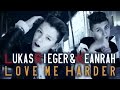 LUKAS RIEGER & KEANRAH "Love me harder ...