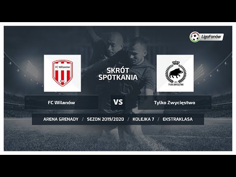 Liga Fanów: FC Wilanów - Tylko Zwycięstwo ( Jesień 2019 )
