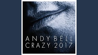 Crazy (New 2017 Radio Edit)