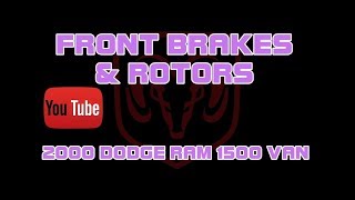 ⭐ 2000 Dodge Ram 1500 Van - 3.9 - Front Brakes And Rotors