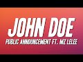 Public Announcement - John Doe ft. MZ Lelee (Lyrics)