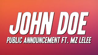 Public Announcement - John Doe ft. MZ Lelee (Lyrics)