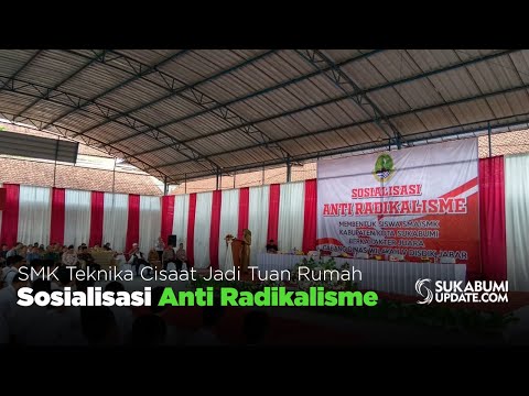 Video: SMK Teknika Cisaat Jadi Tuan Rumah Sosialisasi Anti Radikalisme