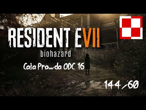 Resident Evil 7: Biohazard ODC.16 Cała Prawda