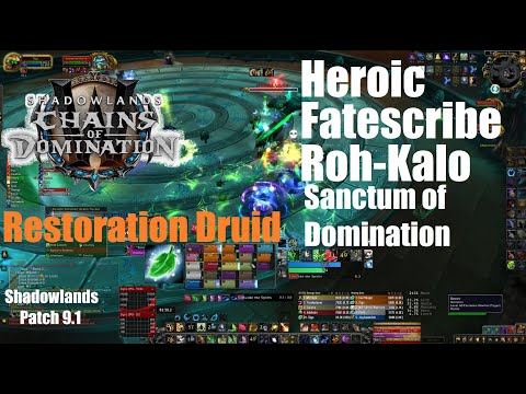 Heroic Fatescribe Roh-Kalo - Restoration Druid PoV - Sanctum of Domination - WoW Shadowlands