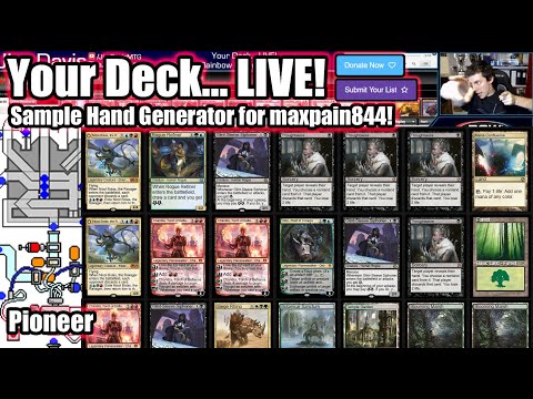 Your Deck... LIVE! Pioneer Five Color Energy for maxpain844 - Let's Generate Some Sample Hands!