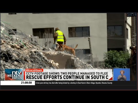 Government revises number of people trapped under the collapsed South C after CCTV footage