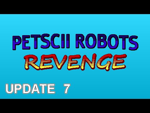 Petscii Robots Revenge 🤖 - Update 7 (Attack of the Petscii Robots Sequel)