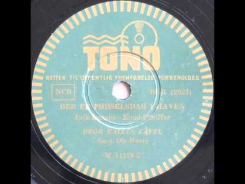 Der er Fødselsdag i Haven - Bror Kalle; Ole Monty 1943