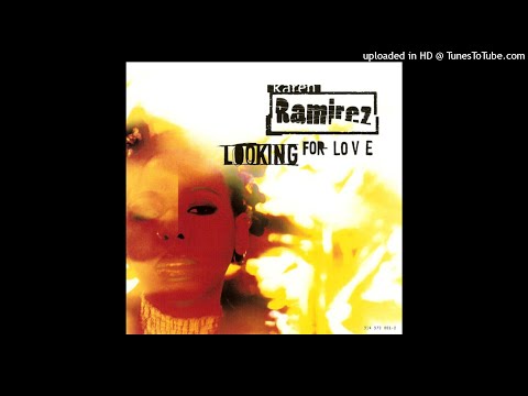 Karen Ramirez - Looking For Love (Kevin Yost's Fate's Calling Remix)