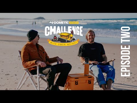 The Dometic Outdoor Challenge with Owen Wright - Episode 2