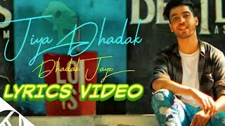 Jiya dhadak dhadak jayee full lyrics video | kalyug - YouTube