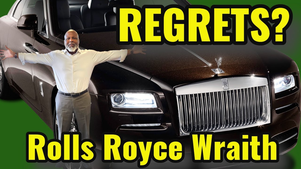 Rolls Royce Wraith - Regrets?