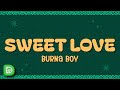 Burna Boy Sweet Love Lyrics