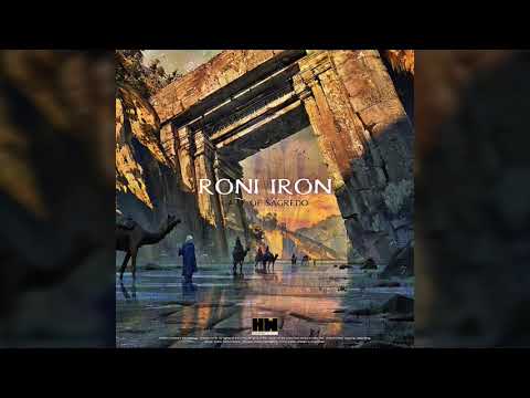 Roni Iron - The Gate Of Sagredo (Original Mix)