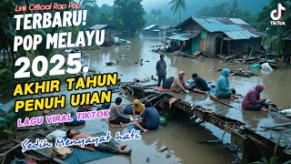 Download lagu Akhir Tahun Penuh Ujian ' Pop Melayu Terbaru 2025 ' Lagu Viral Tiktok 2025 ! Sedih Menyayat Hati mp3 Download lagu Akhir Tahun Penuh Ujian ' Pop Melayu Terbaru 2025 ' Lagu Viral Tiktok 2025 ! Sedih Menyayat Hati mp3