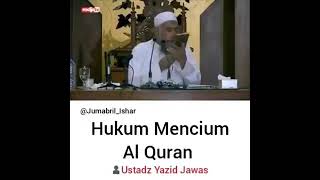 Download lagu HUKUM MENCIUM AL-QUR'AN || USTADZ YAZID BIN ABDUL QADIR JAWAS mp3 Download lagu HUKUM MENCIUM AL-QUR'AN || USTADZ YAZID BIN ABDUL QADIR JAWAS mp3