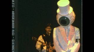 The Residents - The 13th Anniversary Show - Cleveland