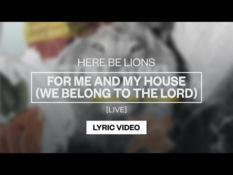 For Me And My House (We Belong To The Lord) - Youtube Lyric Video