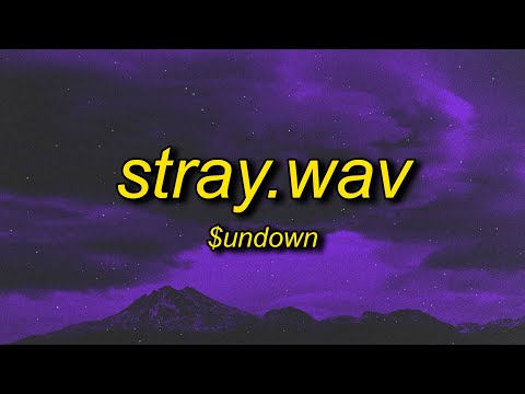 $undown - Stray.wav (Slowed)