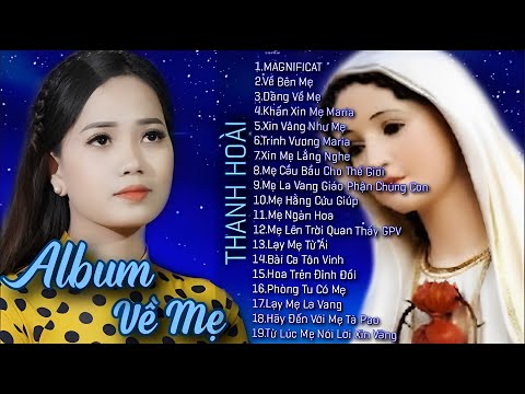 Album Tuyệt Đỉnh Thánh Ca Đức Mẹ | Ca sĩ Thanh Hoài - Thánh Ca Dâng Mẹ Hay Nhất