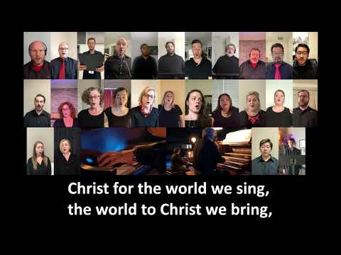 Christ for the World We Sing (4K) Virtual Choir