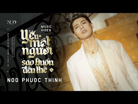 Thể hiện bởi Noo Phước Thịnh