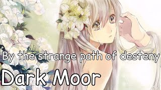 Dark Moor - By the strange path of desteny [LYRICS + Tłumaczenie pl]