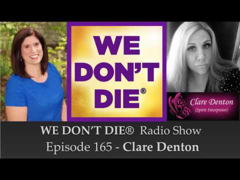 165  Clare Denton the "Spirit Interpreter"