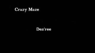 Des&#39;ree -- Crazy Maze
