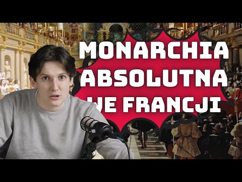Monarchia absolutna - (najlepsza powtórka na maturę i testy - matura, sprawdzian, test, historia)
