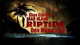 Xbox Ghost's Dead Island Riptide v2.0 ISO Mods Online