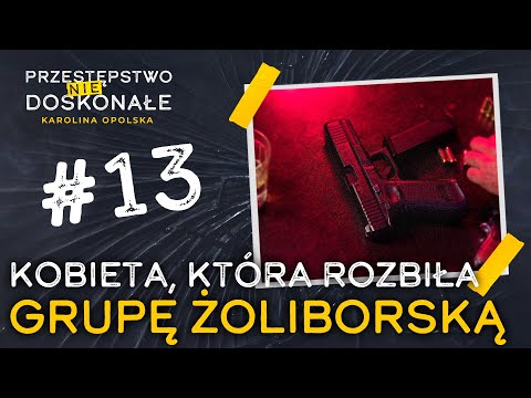 Mafia wydała na nią wyrok, ale to jej nie powstrzymało | PRZESTĘPSTWO (NIE)DOSKONAŁE #13