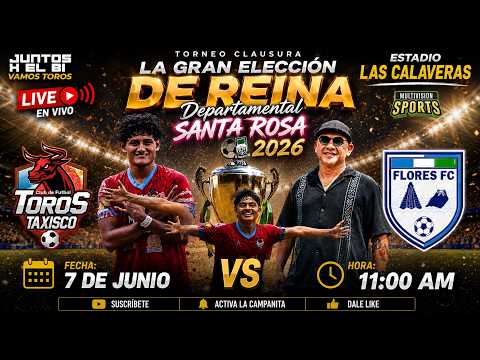 Liga De Tercera División I CFT TAXISCO VS FLORES FC I Final Vuelta.