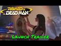 Romeo Is A Dead Man — Launch Trailer